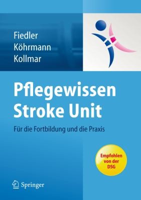 Pflegewissen Stroke Unit Fur Die Fortbildung Und Die Praxis