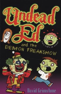 Undead Ed And The Demon Freakshow
