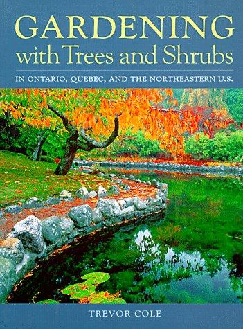 Gardening With Trees and Shrubs