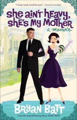 She Aint Heavy Shes My Mother A Memoir