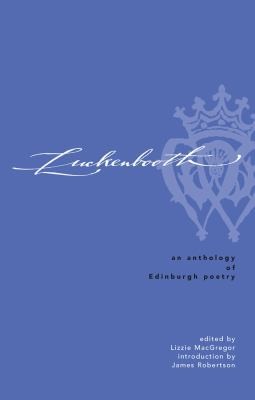 Luckenbooth An Anthology Of Edinburgh Poetry