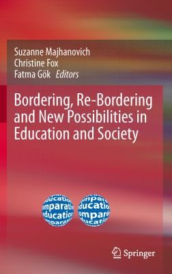 Bordering Rebordering And New Possibilities In Education And Society