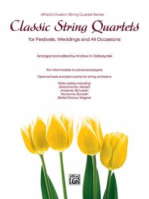Classic String Quartets For Festivals Weddings And All Occasions