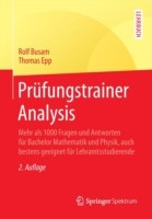 Prfungstrainer Analysis Mehr Als 1000 Fragen Und Antworten Fr Bachelor Und Vordiplom