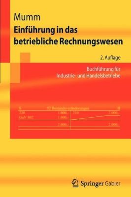 Einfuhrung In Das Betriebliche Rechnungswesen Buchfuhrung Fur Industrie Und Handelsbetriebe