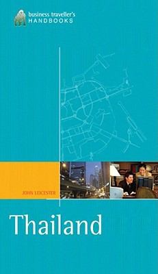 Thailand The Business Travellers Handbook