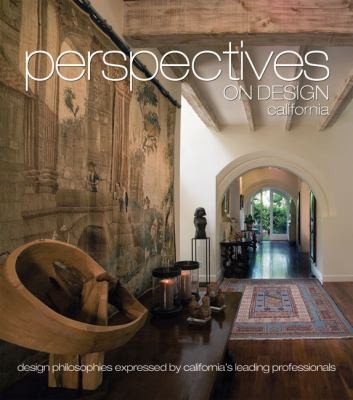 Perspectives On Design California Creative Ideas Shared By Leading Design Professionals