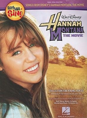 Songs From Disneys Hannah Montana The Movie Collection For Young Voices