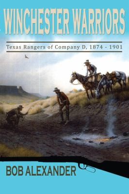 Winchester Warriors Texas Rangers Of Company D 18741901