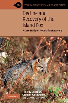 Decline And Recovery Of The Island Fox A Case Study For Population Recovery