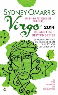 Sydney Omarrs DayByDay Astrological Guide for the Year 2014