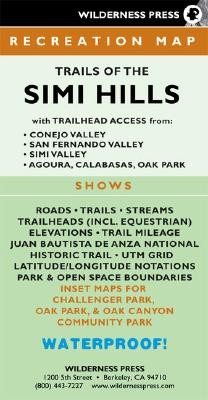 Trails Of The Simi Hills Recreation Map With Trailhead Access From Conejo Valley San Fernando Valley Simi Valley Agoura Calabasas Oak Park