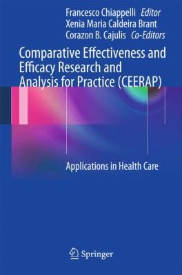 Comparative Effectiveness and Efficacy Research and Analysis for Practice CEERAP