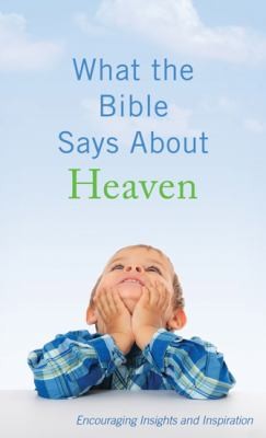 What The Bible Says About Heaven Encouraging Insights And Inspiration