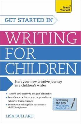 Get Started In Writing For Children