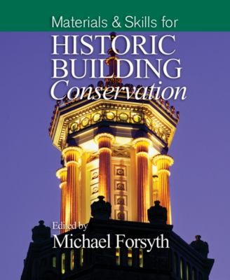 Materials Skills For Historic Building Conservation