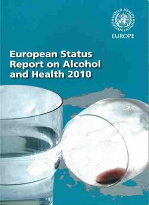 European Status Report On Alcohol And Health 2010