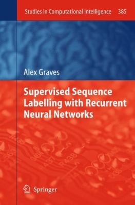 Supervised Sequence Labelling With Recurrent Neural Networks