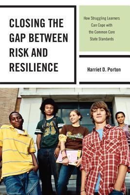 Closing The Gap Between Risk And Resilience How Struggling Learners Can Cope With The Common