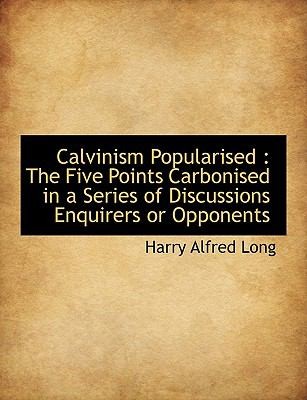 Calvinism Popularised