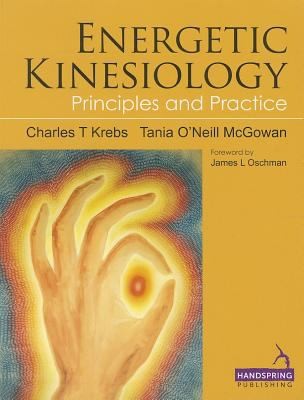 Energetic Kinesiology Principle And Practice