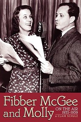 Fibber Mcgee And Molly On The Air 19351959