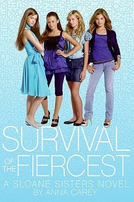 Survival Of The Fiercest A Sloane Sisters Novel