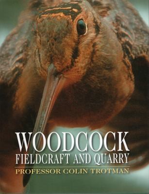 Woodcock Fieldcraft And Quarry