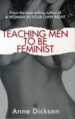 Teaching Men To Be Feminist