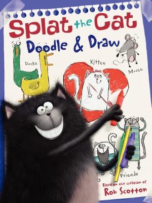 Splat The Cat Doodle Draw A Coloring Activity Book