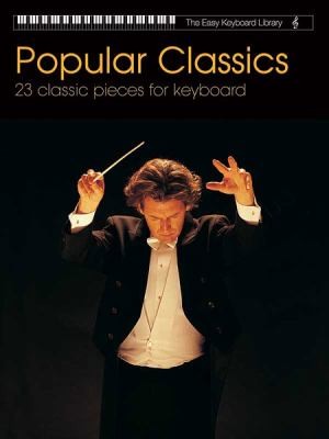 Popular Classics 23 Classic Pieces For Keyboard