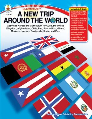 A New Trip Around The World Activities Across The Curriculum For Puerto Rico Guatemala Cuba Peru Chile Spain The United Kingdom Norway Iraq Afghanistan Ghana And Morocco