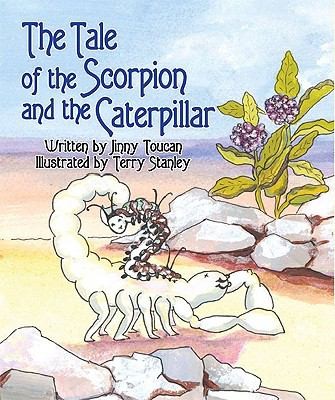 The Tale Of The Scorpion And The Caterpillar