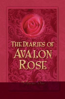 The Diaries Of Avalon Rose First Blush