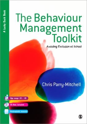 The Behaviour Nanagement Toolkit Avoiding Exclusion At School