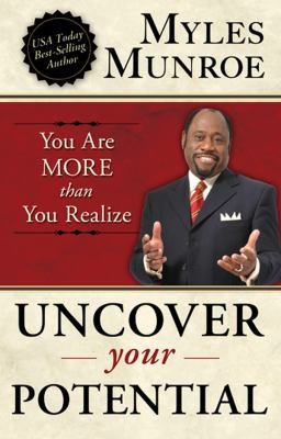 Uncover Your Potential You Are More Than You Realize