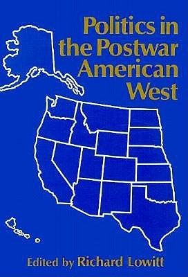 Politics In The Postwar American West