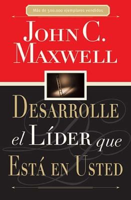 Desarrolle El Lder Que Est En Usted