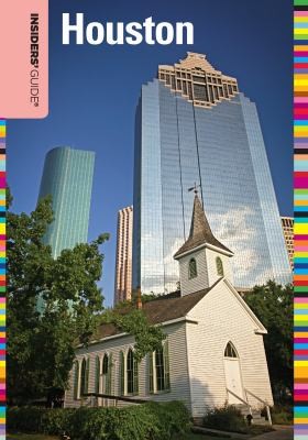 Insiders Guide to Houston 2nd
            
                Insiders Guide to Houston