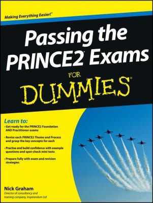 Passing The Prince2 Exams For Dummies