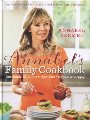Annabel Karmels Family Cookbook
