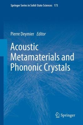 Acoustic Metamaterials And Phononic Crystals