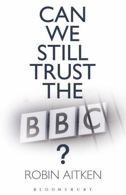 Can We Still Trust the BBC