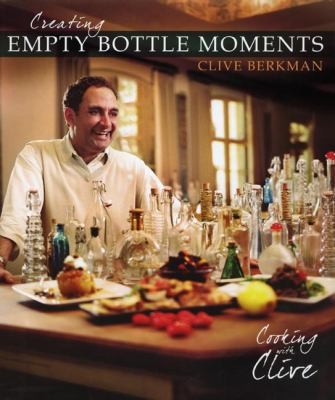 Creating Empty Bottle Moments Cooking With Clive