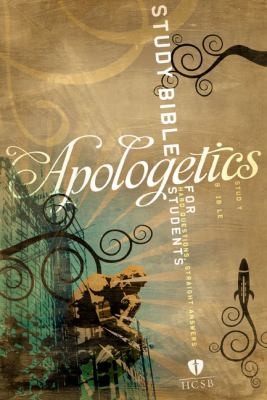 Apologetics Study Bible for StudentsHCSB