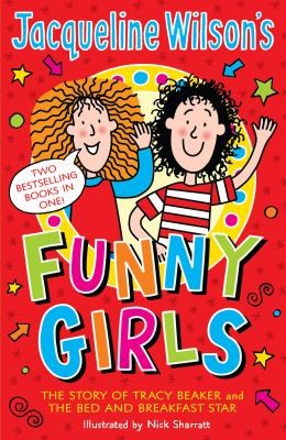 Jacqueline Wilsons Funny Girls