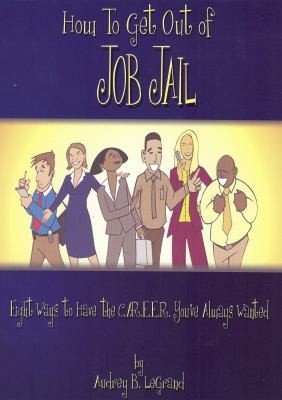 How to Get Out of Job Jail