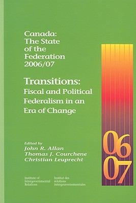 Canada The State of the Federation 200607 Transitions
            
                Canada The State of the Federation Paperback