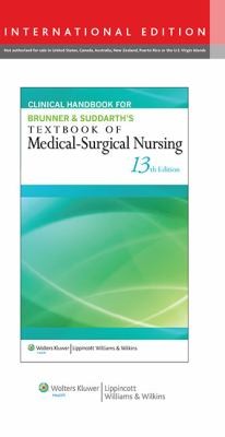 Clinical Handbook for Brunner  Suddarths Textbook of MedicalSurgical Nursing