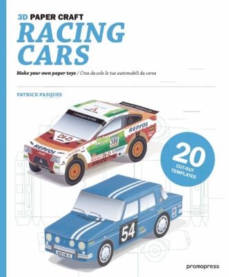 Racing Cars Make Your Own Paper Toys Crea Da Solo Le Tue Automili Da Corsa